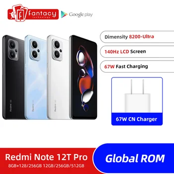 Глобальная Встроенная Память Redmi Note 12T Pro с Яркостью 8200 Ultra 140 Гц ЖК-дисплей 64 Мп Тройная камера 5080 мАч Батарея 67 Вт Зарядка